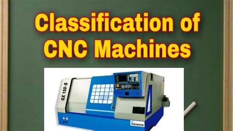 classification of cnc machine slideshare|specification of cnc machine.